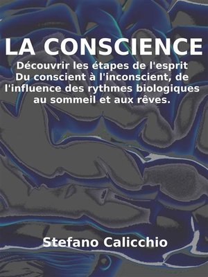 cover image of La conscience--découvrir les étapes de l'esprit
